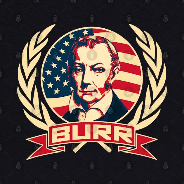 Aaron Burr American Propaganda by Nerd_art